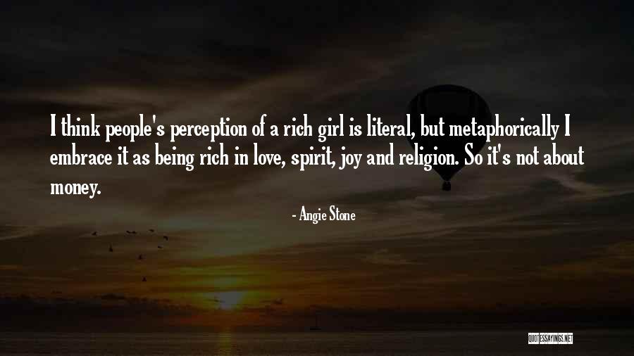 Perception And Love Quotes By Angie Stone