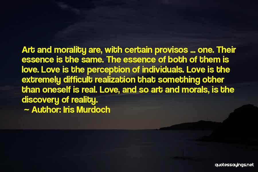 Perception And Love Quotes By Iris Murdoch