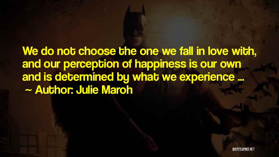 Perception And Love Quotes By Julie Maroh