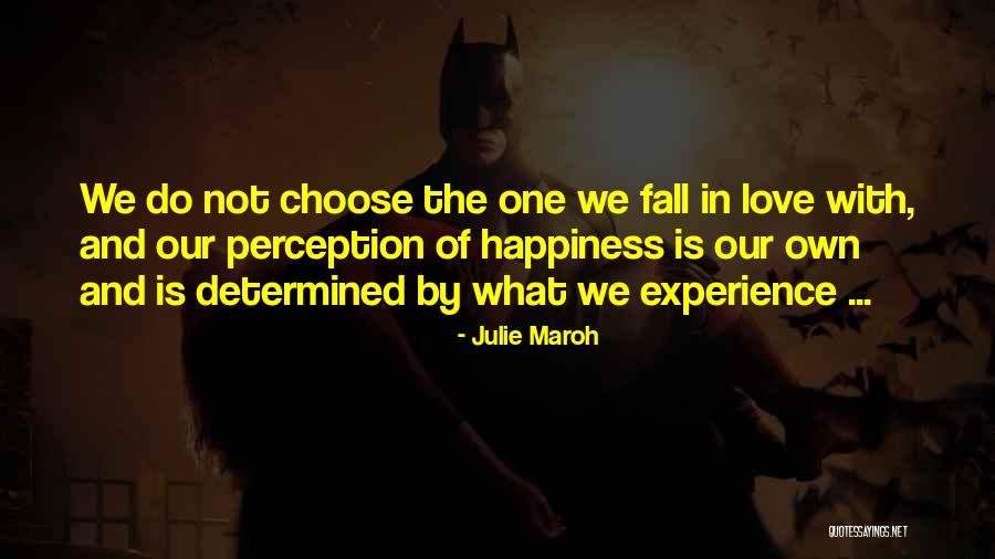 Perception And Love Quotes By Julie Maroh