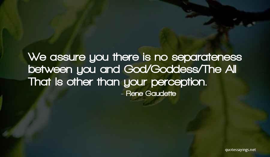 Perception And Love Quotes By Rene Gaudette