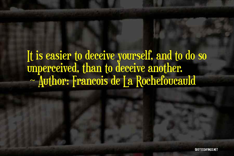 Perception And Quotes By Francois De La Rochefoucauld