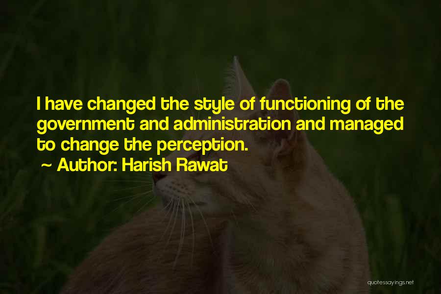 Perception And Quotes By Harish Rawat