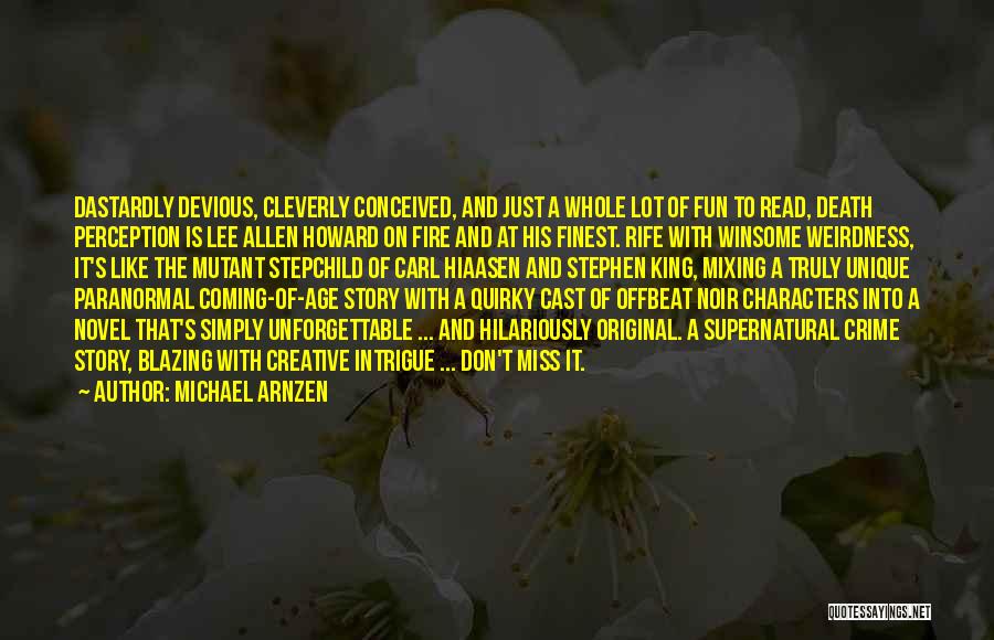 Perception And Quotes By Michael Arnzen