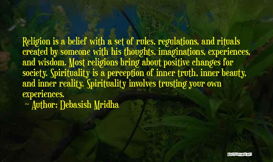 Perception And Reality Quotes By Debasish Mridha