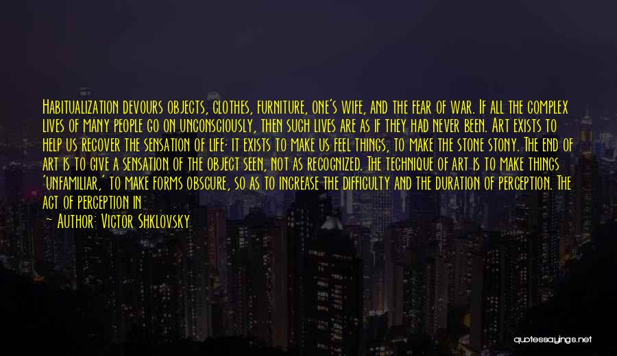 Perception And Sensation Quotes By Victor Shklovsky
