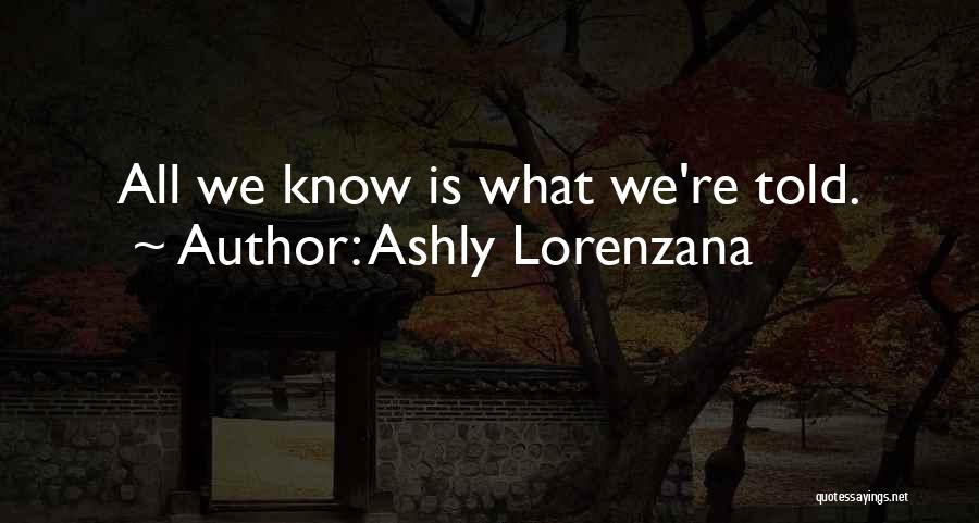 Perception And Trust Quotes By Ashly Lorenzana
