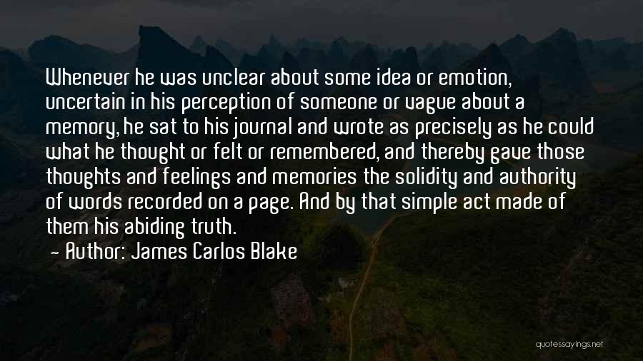 Perception And Truth Quotes By James Carlos Blake