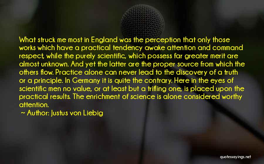 Perception And Truth Quotes By Justus Von Liebig