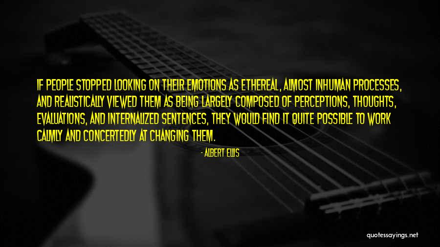 Perception At Work Quotes By Albert Ellis Perception At Work Quotes By Albert Ellis