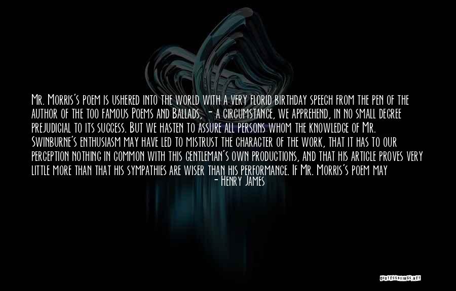 Perception At Work Quotes By Henry James Perception At Work Quotes By Henry James