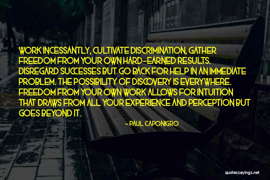 Perception At Work Quotes By Paul Caponigro Perception At Work Quotes By Paul Caponigro