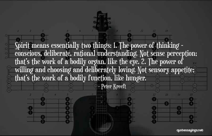 Perception At Work Quotes By Peter Kreeft Perception At Work Quotes By Peter Kreeft