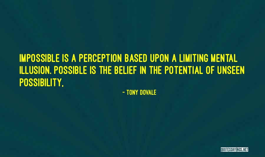 Perception In The Workplace Quotes By Tony Dovale