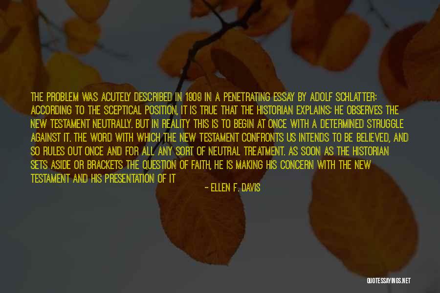 Perception Is Not Reality Quotes By Ellen F. Davis Perception Is Not Reality Quotes By Ellen F. Davis