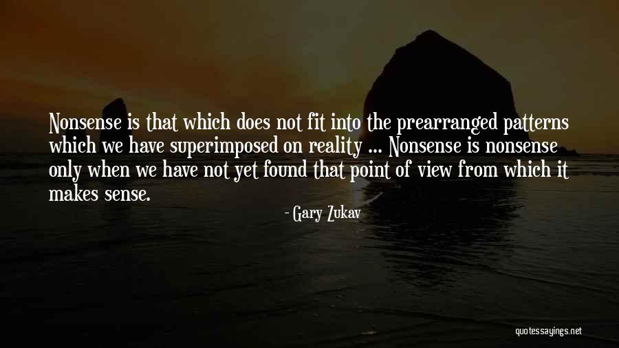 Perception Is Not Reality Quotes By Gary Zukav Perception Is Not Reality Quotes By Gary Zukav