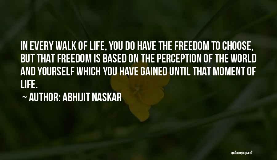 Perception Is Reality Quotes By Abhijit Naskar