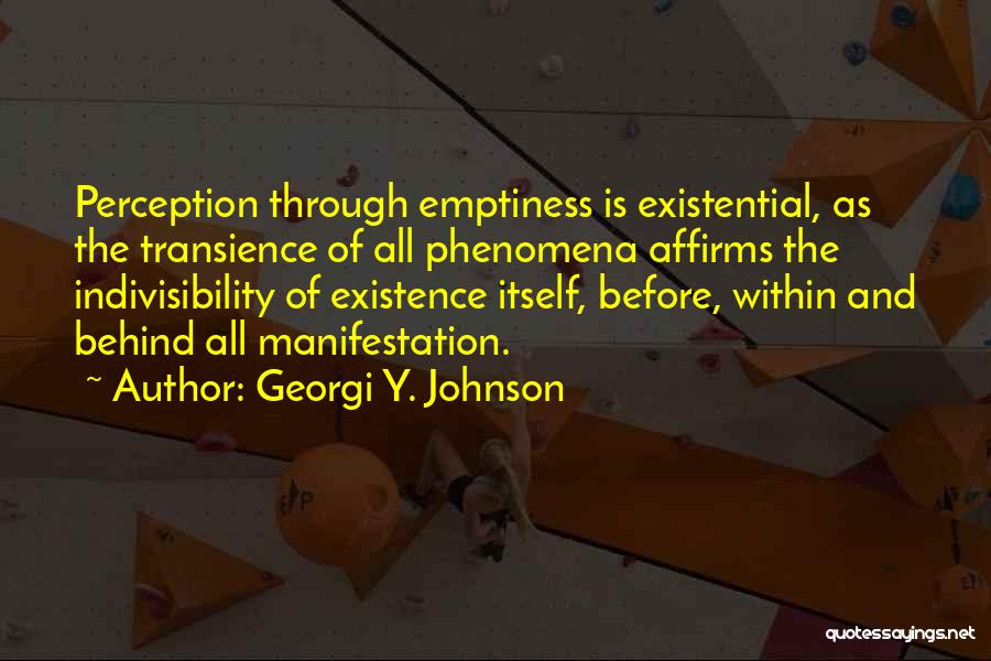 Perception Is Reality Quotes By Georgi Y. Johnson