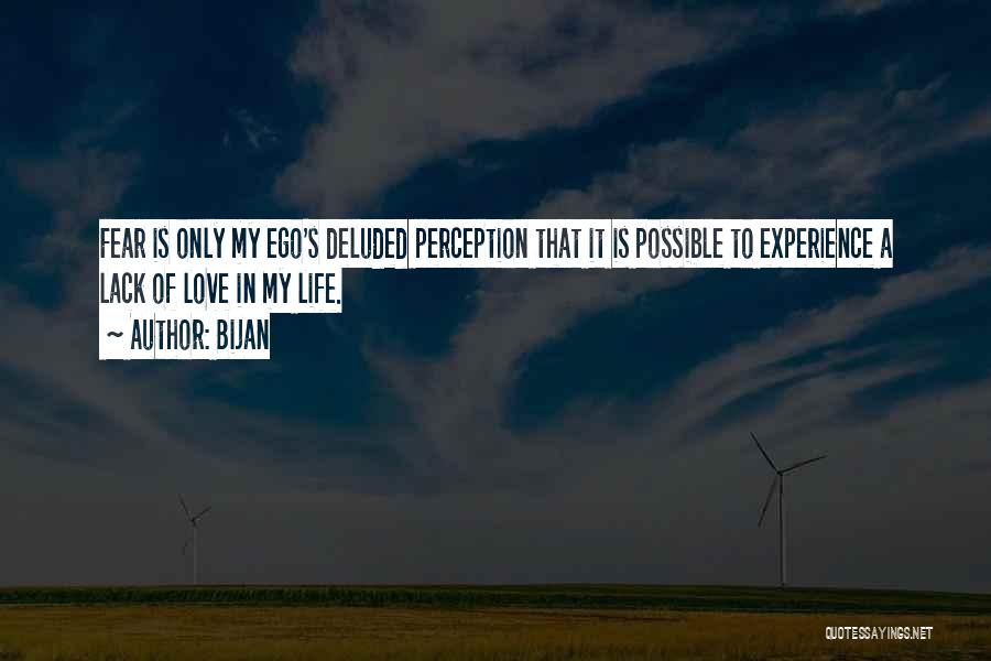 Perception Life Quotes By Bijan