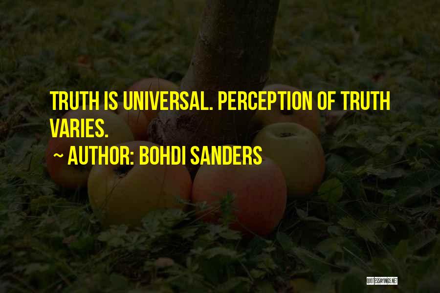 Perception Life Quotes By Bohdi Sanders