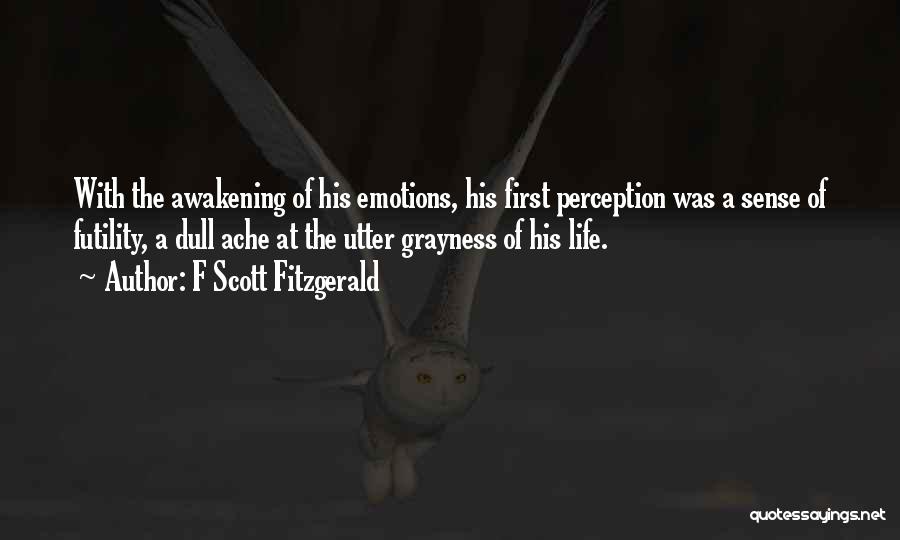 Perception Life Quotes By F Scott Fitzgerald