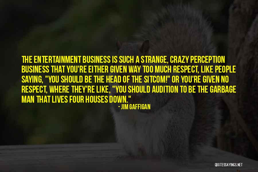Perception Of A Man Quotes By Jim Gaffigan Perception Of A Man Quotes By Jim Gaffigan
