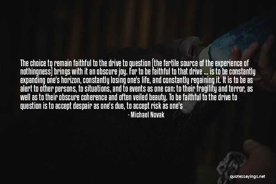 Perception Of A Man Quotes By Michael Novak Perception Of A Man Quotes By Michael Novak