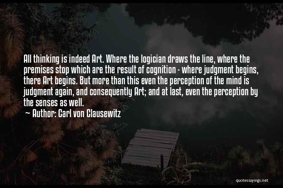 Perception Of Art Quotes By Carl Von Clausewitz
