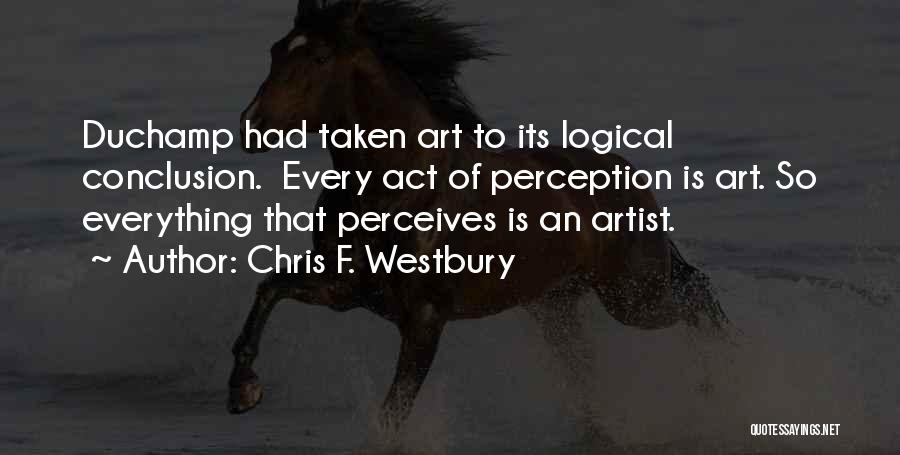 Perception Of Art Quotes By Chris F. Westbury