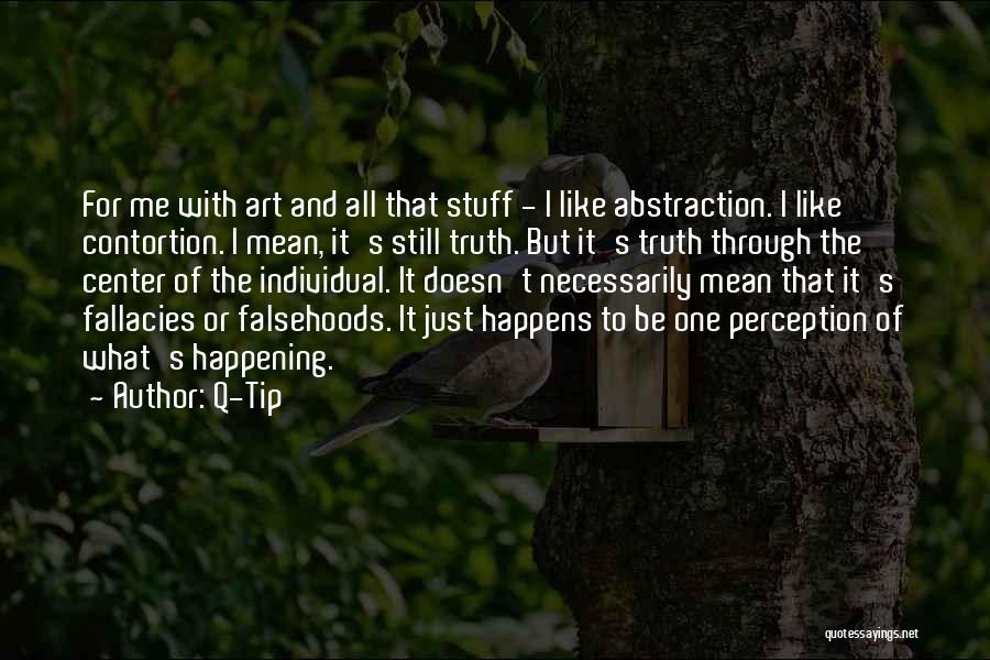 Perception Of Art Quotes By Q-Tip