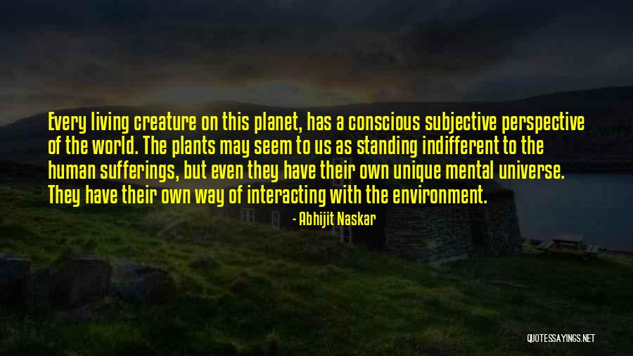 Perception Of Reality Quotes By Abhijit Naskar Perception Of Reality Quotes By Abhijit Naskar