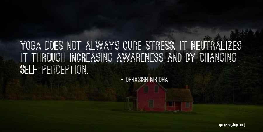 Perception Of Self Quotes By Debasish Mridha Perception Of Self Quotes By Debasish Mridha