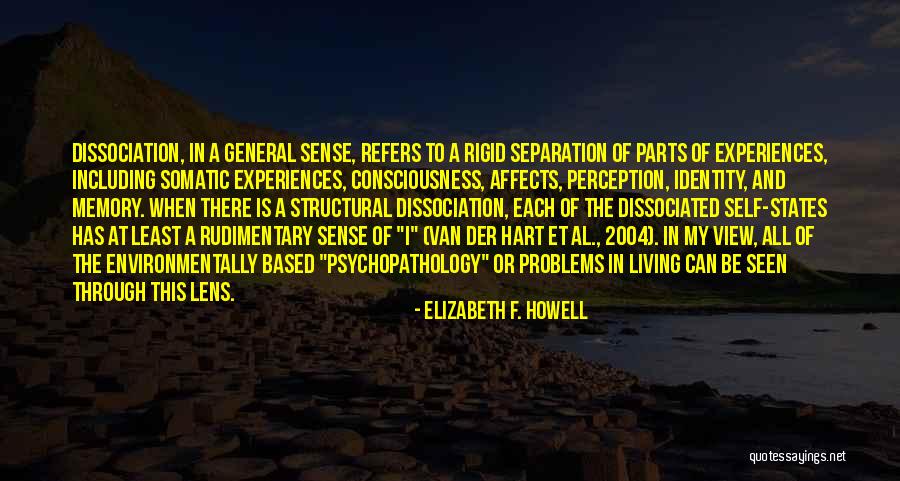 Perception Of Self Quotes By Elizabeth F. Howell Perception Of Self Quotes By Elizabeth F. Howell