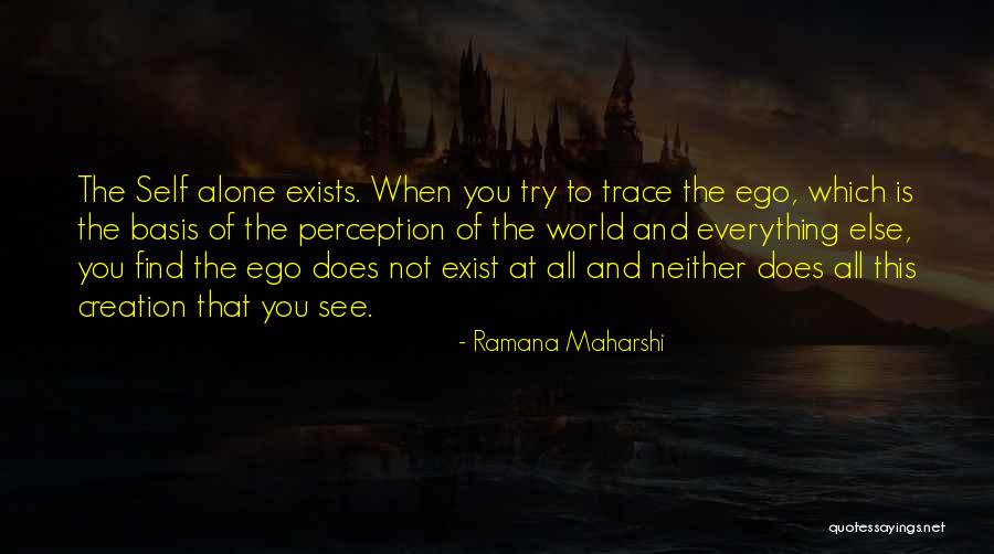 Perception Of Self Quotes By Ramana Maharshi Perception Of Self Quotes By Ramana Maharshi