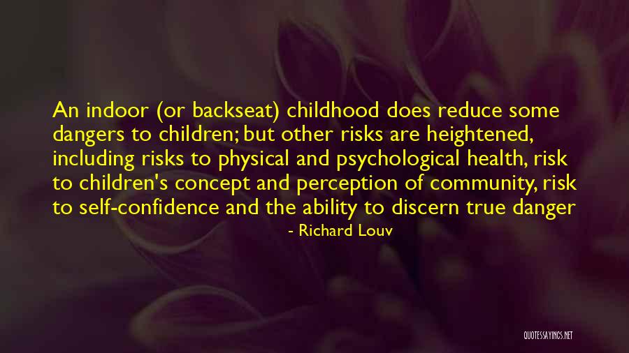Perception Of Self Quotes By Richard Louv Perception Of Self Quotes By Richard Louv