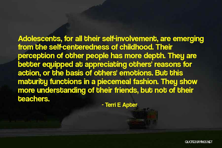 Perception Of Self Quotes By Terri E Apter Perception Of Self Quotes By Terri E Apter