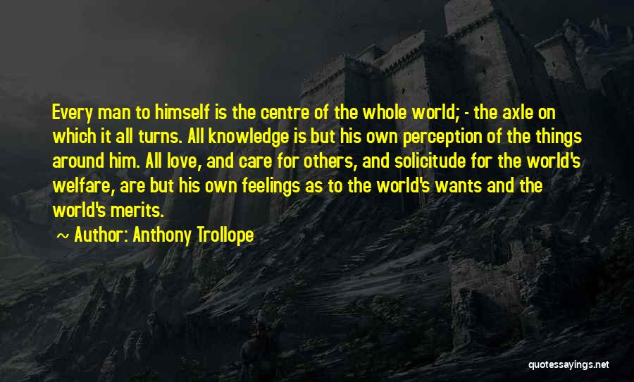 Perception Of The World Quotes By Anthony Trollope