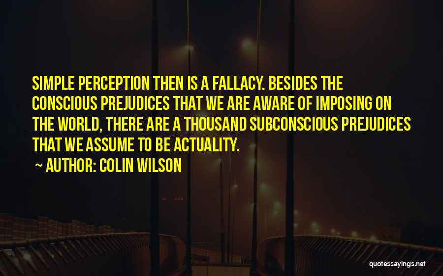 Perception Of The World Quotes By Colin Wilson