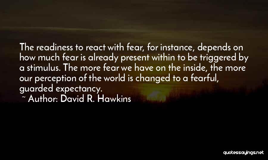 Perception Of The World Quotes By David R. Hawkins