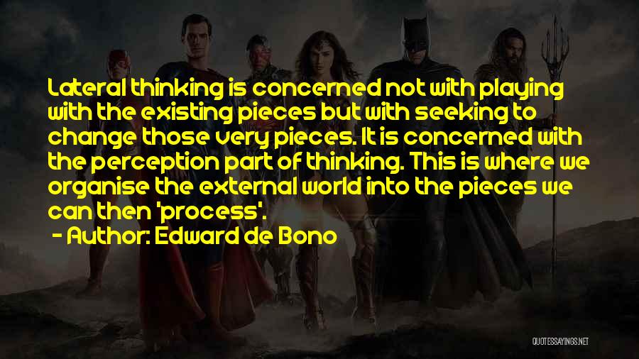 Perception Of The World Quotes By Edward De Bono