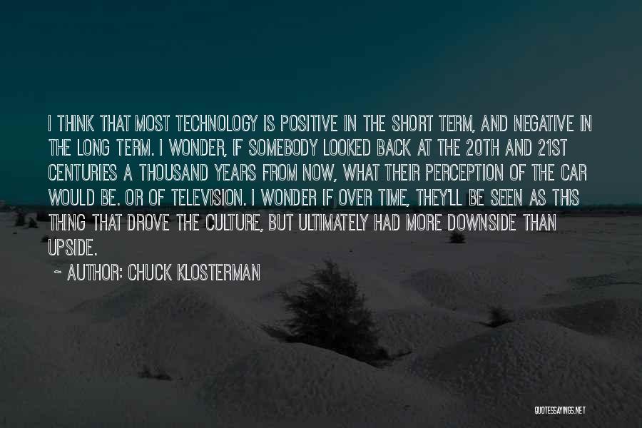 Perception Of Time Quotes By Chuck Klosterman