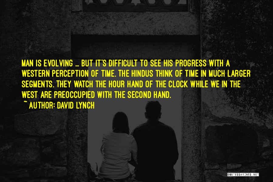 Perception Of Time Quotes By David Lynch