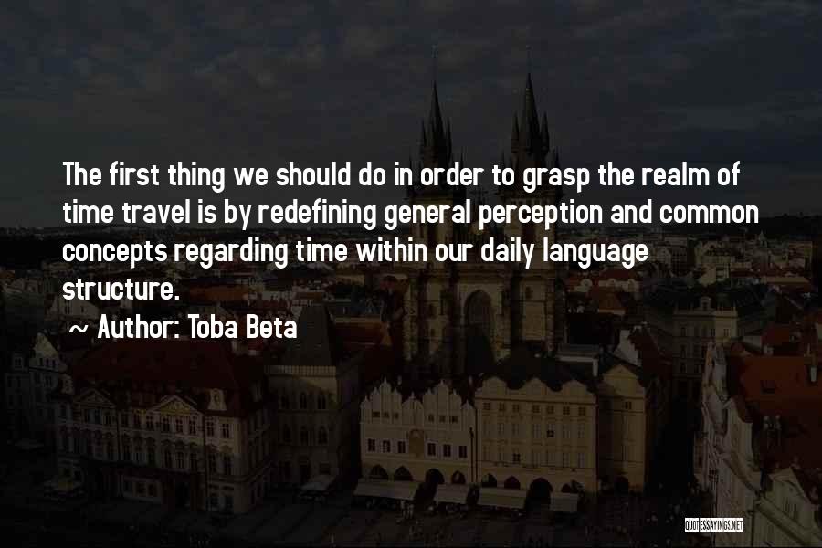Perception Of Time Quotes By Toba Beta