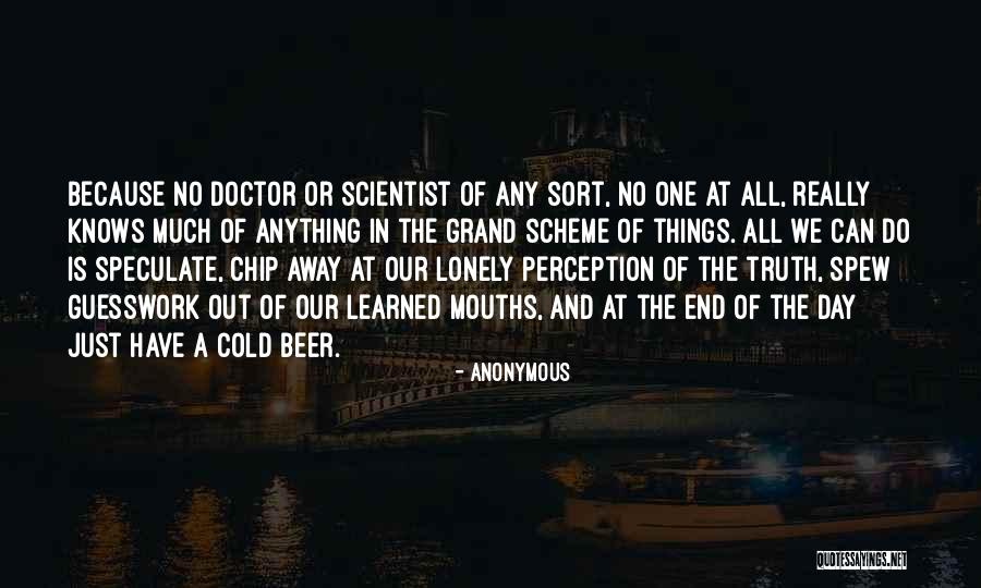 Perception Of Truth Quotes By Anonymous Perception Of Truth Quotes By Anonymous