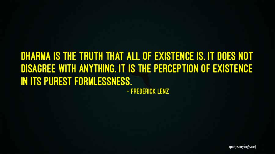 Perception Of Truth Quotes By Frederick Lenz