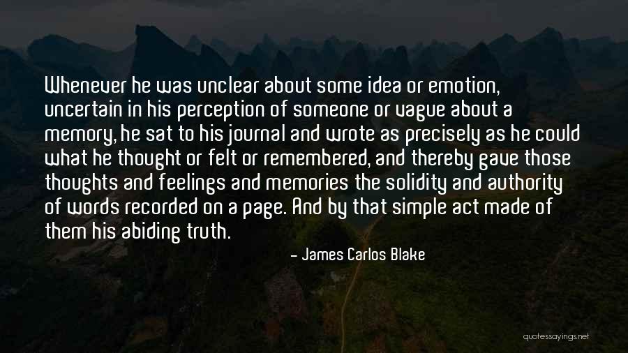 Perception Of Truth Quotes By James Carlos Blake