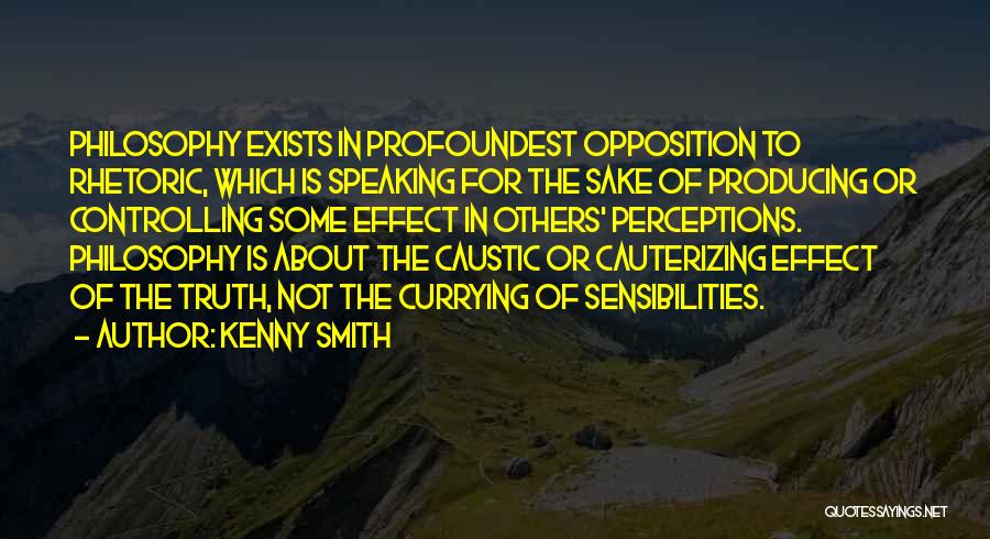 Perception Of Truth Quotes By Kenny Smith