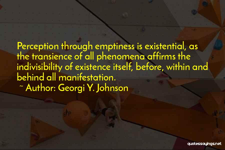 Perception Reality Quotes By Georgi Y. Johnson