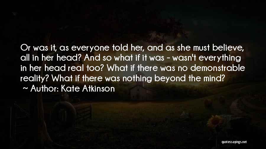 Perception Reality Quotes By Kate Atkinson