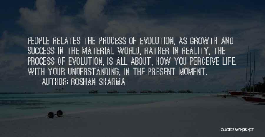 Perception Reality Quotes By Roshan Sharma
